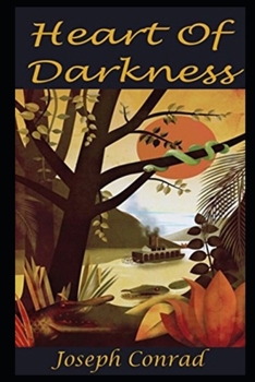 Paperback Heart of Darkness By Joseph Conrad (Psychological Novella) "Annotated Volume" Book