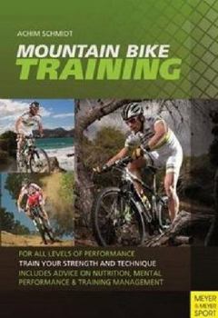 Paperback Mountain Bike Training: For All Levels of Performance Book