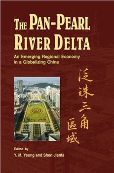 Hardcover The Pan-Pearl River Delta: An Emerging Regional Economy in a Globalizing China Book