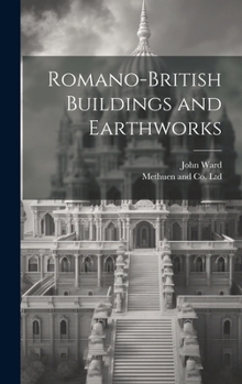 Hardcover Romano-British Buildings and Earthworks Book