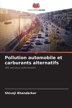 Paperback Pollution automobile et carburants alternatifs [French] Book