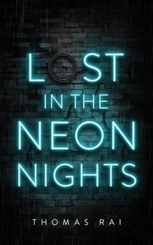 Paperback Lost in the Neon Nights Book
