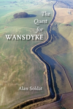 Paperback The Quest for Wansdyke Book