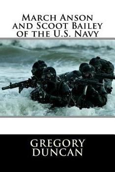 Paperback March Anson and Scoot Bailey of the U.S. Navy Book