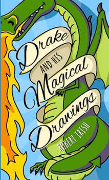 Paperback Drake and His Magical Drawings Book