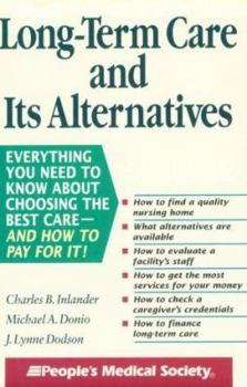 Paperback Long-Term Care and Its Alternatives Book