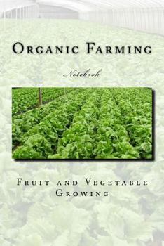 Paperback Organic Farming: Notebook Book