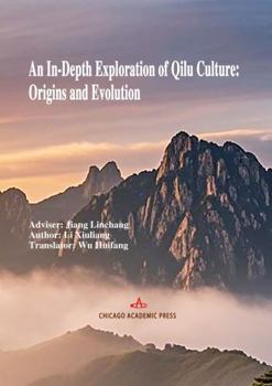 Paperback An In-Depth Exploration of Qilu Culture: Origins and Evolution Book