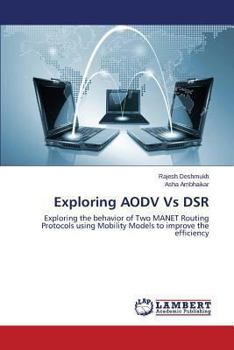 Paperback Exploring Aodv Vs Dsr Book