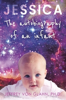 Paperback Jessica: The autobiography of an infant Book