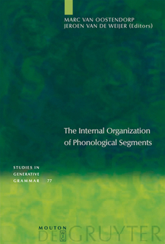 Hardcover The Internal Organization of Phonological Segments Book