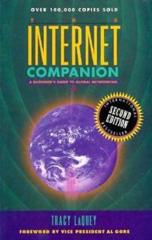 Paperback The Internet Companion: A Beginner's Guide to Global Networking Book