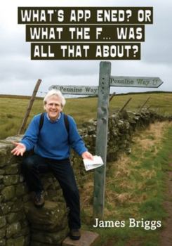 Paperback What'S App Ened? Or What The F... Was All That About? Book