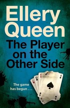 The Player on the Other Side - Book #27 of the Ellery Queen Detective