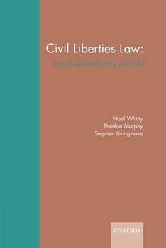 Paperback Civil Liberties Law: The Human Rights ACT Era Book