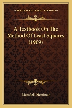 Paperback A Textbook On The Method Of Least Squares (1909) Book