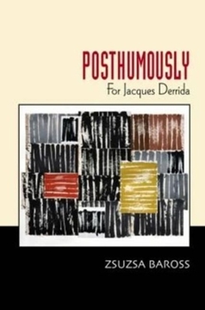 Paperback Posthumously: For Jacques Derrida Book