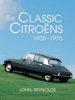 Paperback The Classic Citroens, 1935-1975 Book