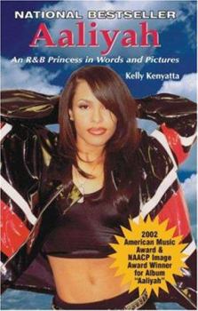 Paperback Aaliyah: An R & B Princess in Words and Pictures Book