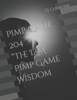Paperback Pimp Game 204 "The IZM" Pimp Game Wisdom Book