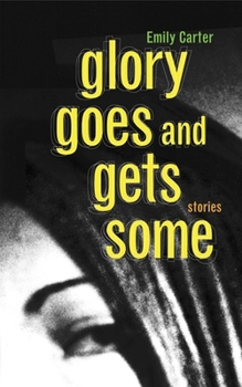 Hardcover Glory Goes and Gets Some Book