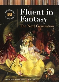 Hardcover Fluent in Fantasy: The Next Generation Book