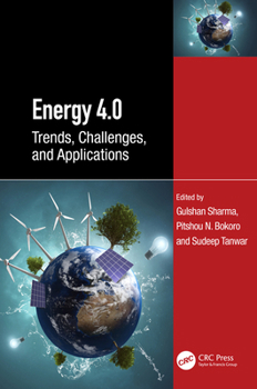 Hardcover Energy 4.0: Trends, Challenges, and Applications Book