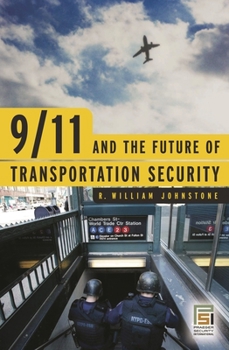 Hardcover 9/11 and the Future of Transportation Security Book