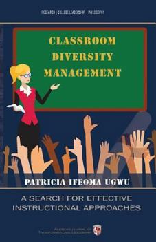 Paperback Classroom Diversity Management: A Search for Effective Instructional Approaches Book