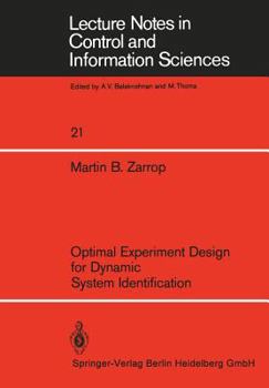 Paperback Optimal Experiment Design for Dynamic System Identification Book