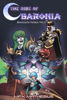 Paperback The Rise of Baronia: Moontachi Gaiden Book