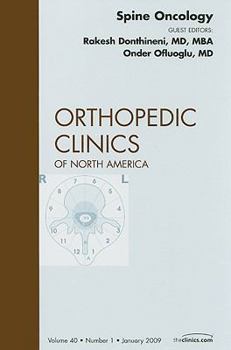 Hardcover Spine Oncology, an Issue of Orthopedic Clinics: Volume 40-1 Book