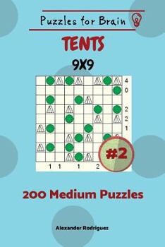 Puzzles for Brain Tents - 200 Medium Puzzles 9x9 vol. 2