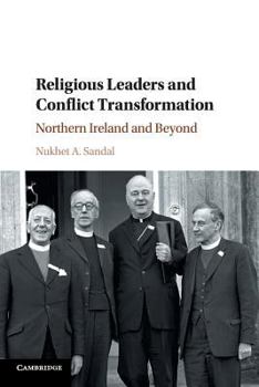 Paperback Religious Leaders and Conflict Transformation Book