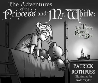 Paperback The Adventures of the Princess and Mr. Whiffle: The Thing Beneath the Bed Book
