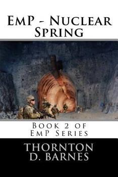 Nuclear Spring - Book #2 of the EMP