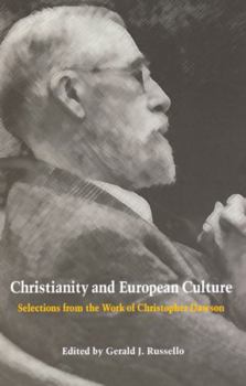 Christianity and European Culture: Selections from the Work of Christopher Dawson - Book  of the Worlds of Christopher Dawson