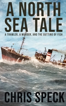 Paperback A North Sea Tale Book