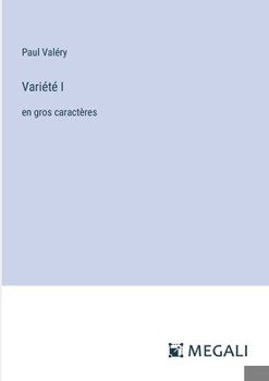 Paperback Variété I: en gros caractères [French] Book