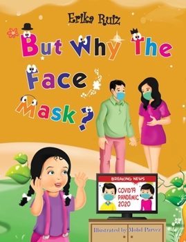 Paperback But Why The Face Mask? Book