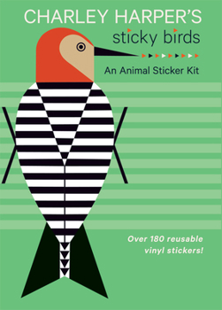 Charley Harper's Sticky Birds : An Animal Sticker Kit