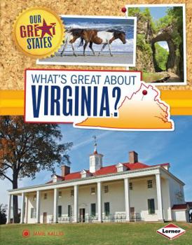 Library Binding What's Great about Virginia? Book