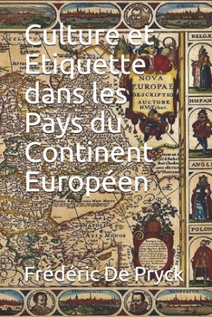 Paperback Culture et Etiquette dans les Pays du Continent Européen [French] Book