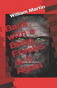 Paperback Back with a Bang, Frank's at It Again Book