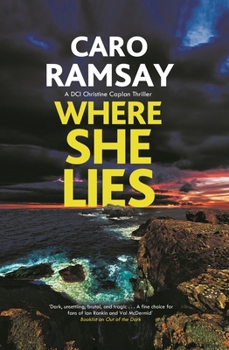Where She Lies - Book #4 of the DCI Christine Caplan