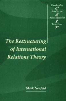 Paperback The Restructuring of International Relations Theory Book