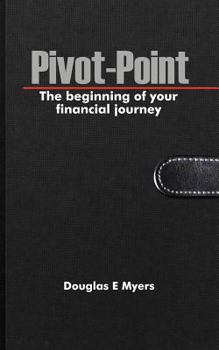 Paperback Pivot-Point: The beginning of your financial journey Book