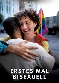 Paperback Erstes Mal bisexuell: Erotische Schwulengeschichten für Erwachsene Männer [German] Book