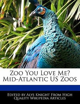 Zoo You Love Me? Mid-Atlantic Us Zoos
