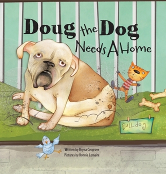 Hardcover Doug the Dog Needs a Home Book
